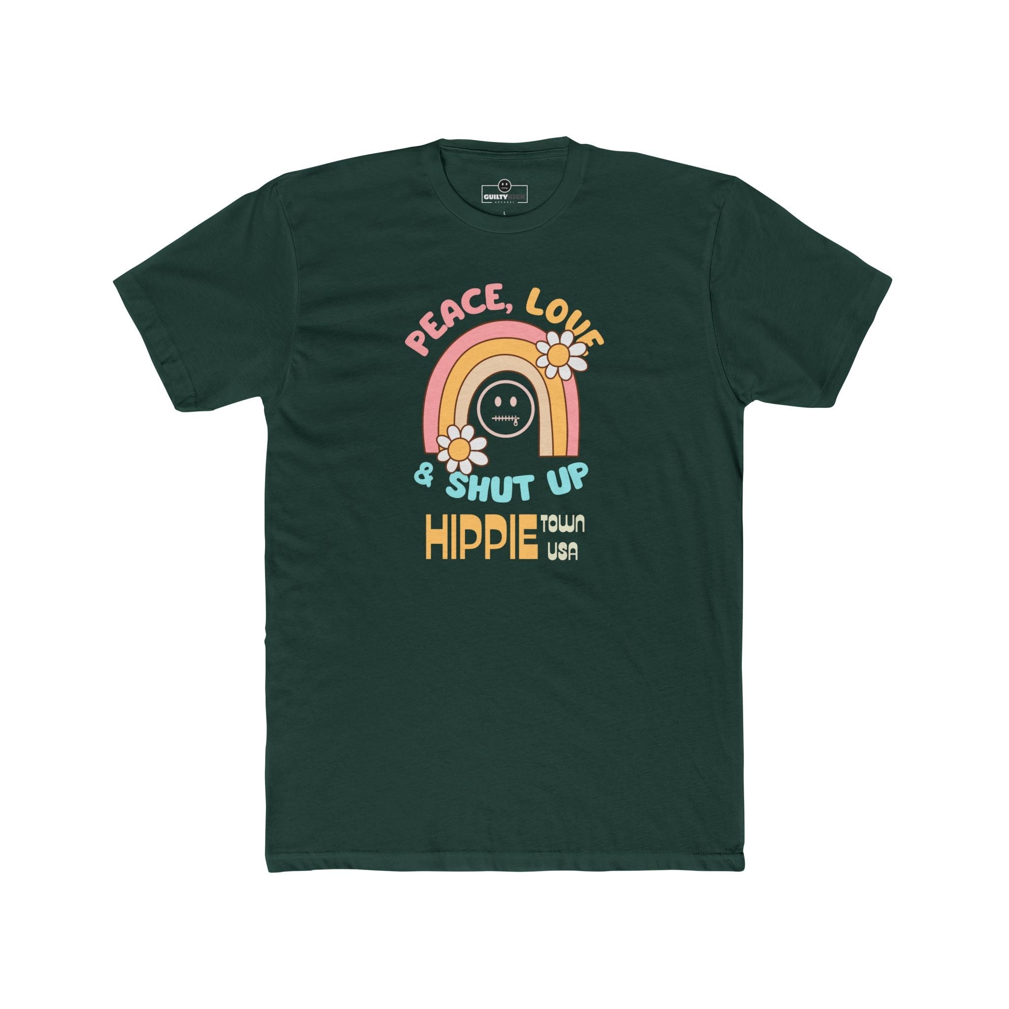 Peace Love and Shut Up Retro T-Shirt Hippie Town USA Satirical Tee - Guilty Kick Apparel