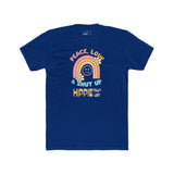 Peace Love and Shut Up Retro T-Shirt Hippie Town USA Satirical Tee - Guilty Kick Apparel