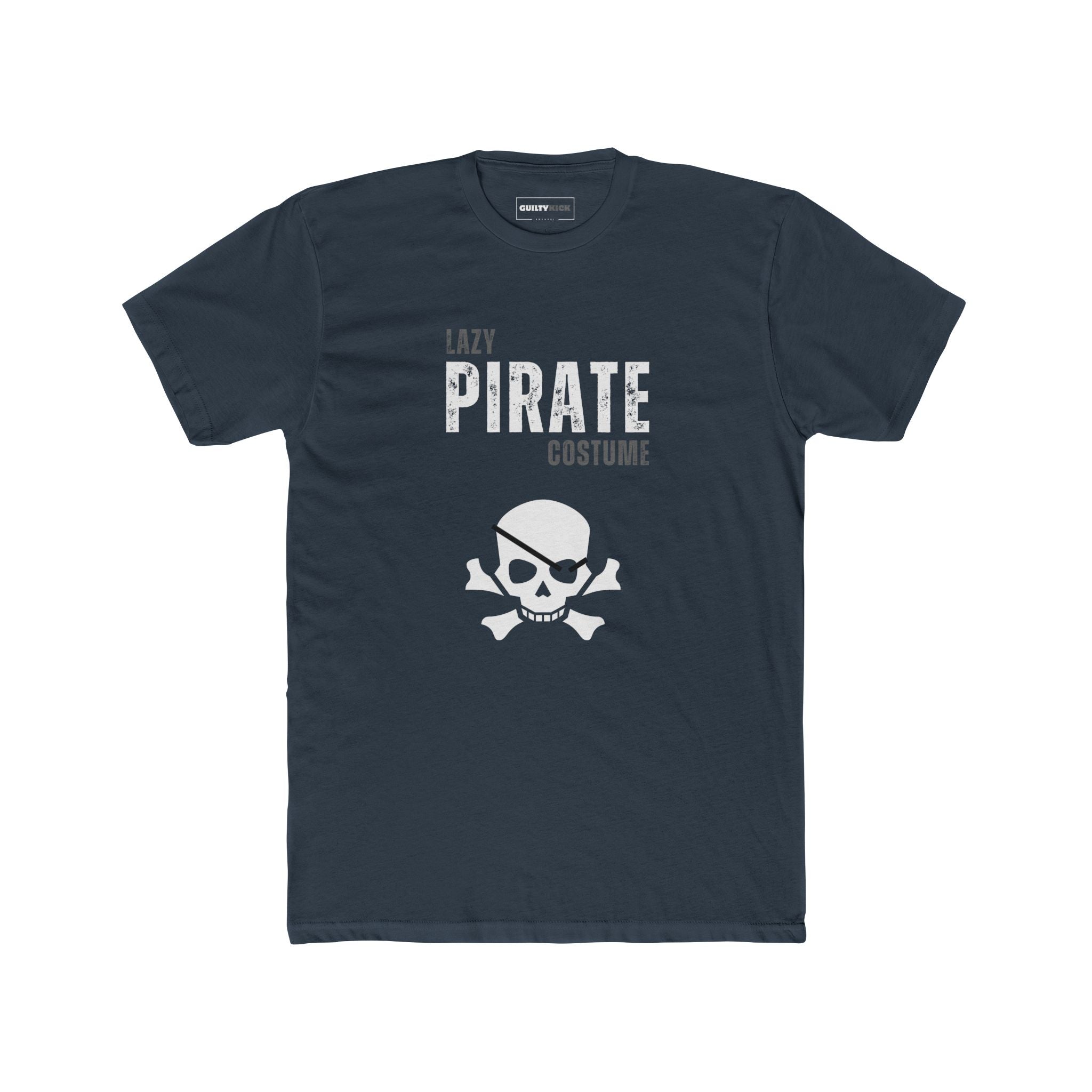 Pirate Tee - Lazy Pirate Halloween Costume Unisex - Guilty Kick Apparel