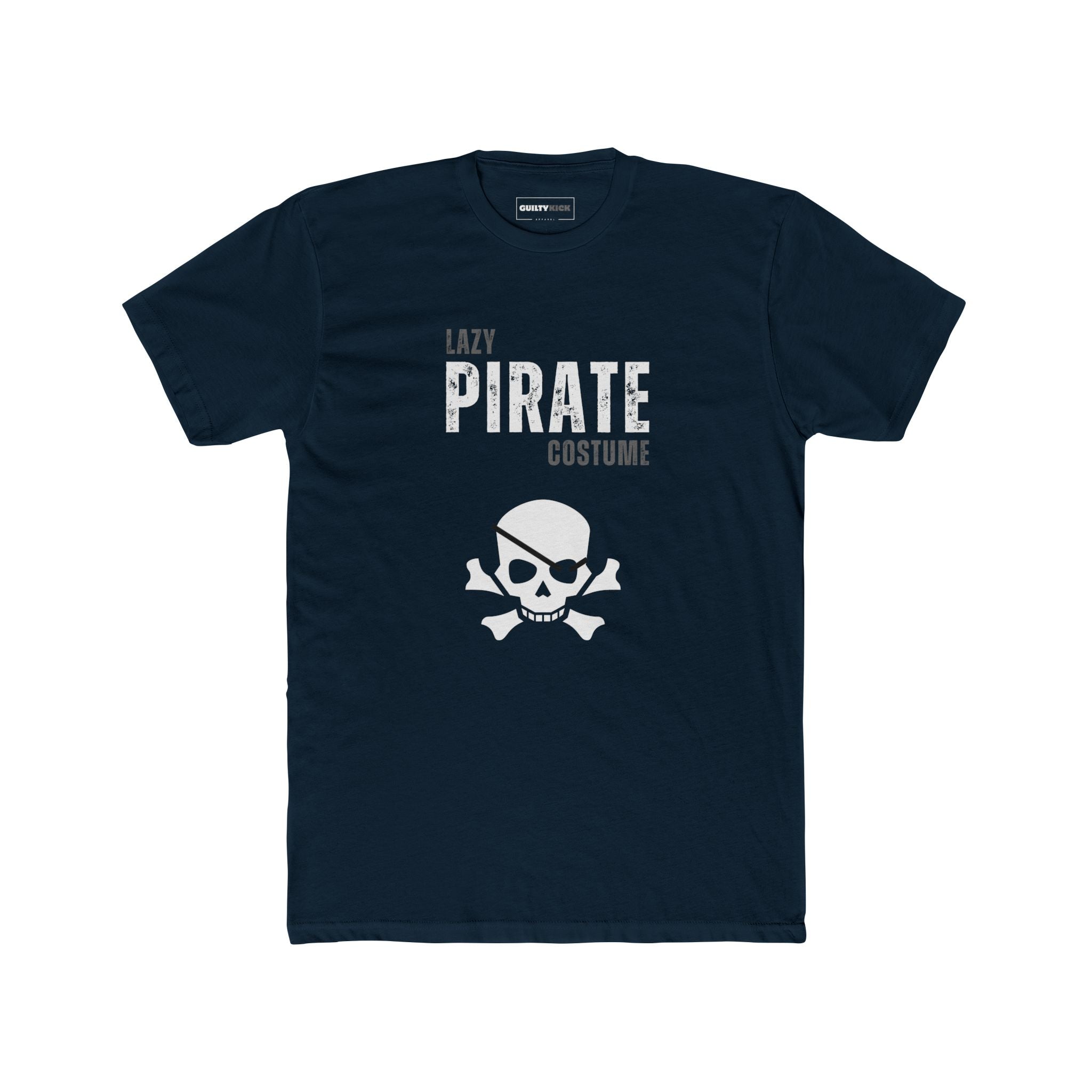 Pirate Tee - Lazy Pirate Halloween Costume Unisex - Guilty Kick Apparel