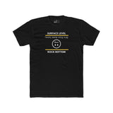 Rock Bottom Graphic Tee | Upside Down Surface Level Satire T-Shirt - Guilty Kick Apparel