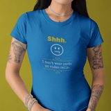 Shhh I Don't Wear Pants On Video Calls Funny Graphic T-Shirt | Guilty Kick Confessions Collection - Guilty Kick Apparel