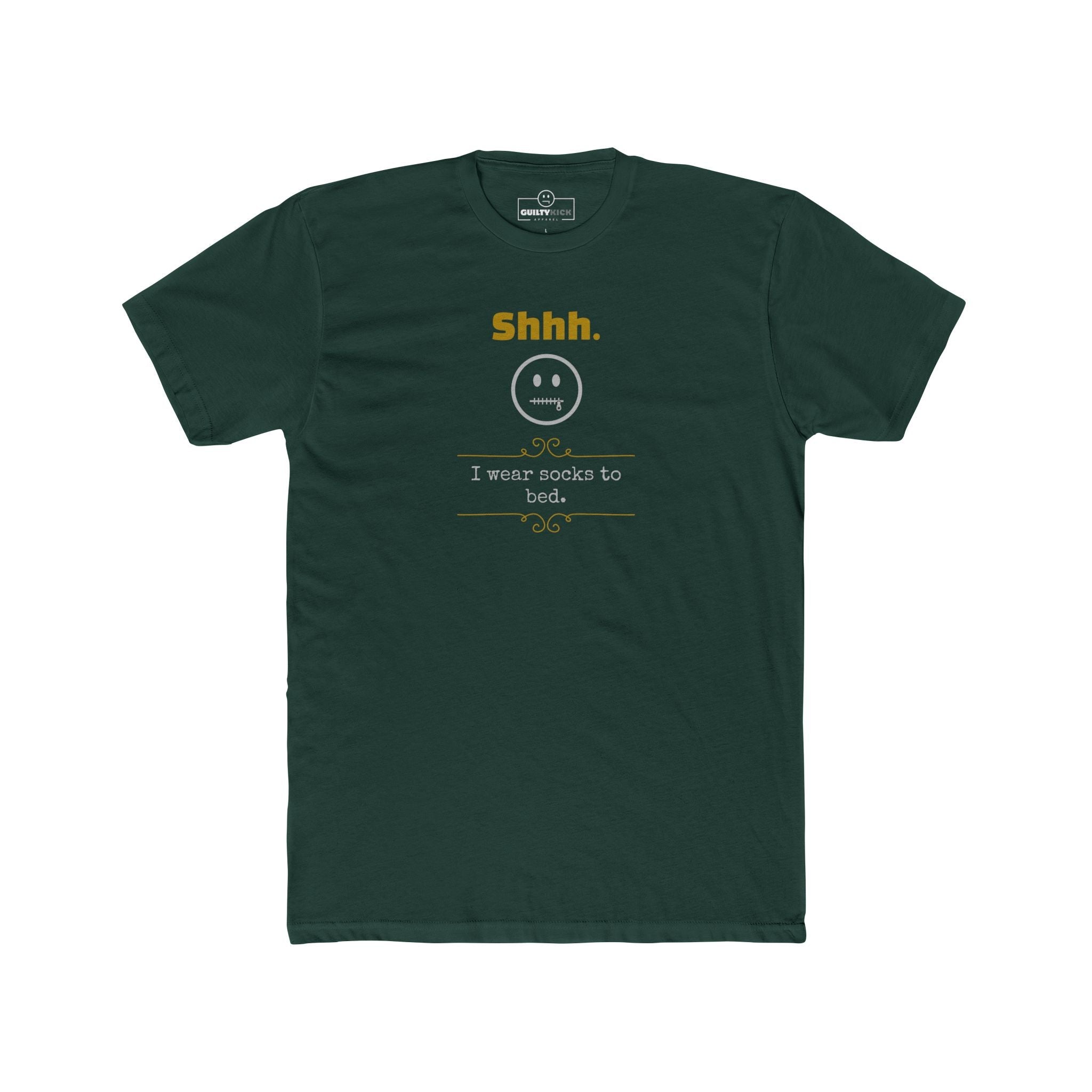 Shhh I Wear Socks To Bed Funny Graphic T-Shirt Guilty Kick Confessions Collection - Guilty Kick Apparel