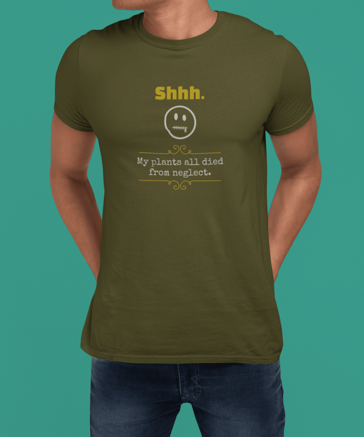 Shhh My Plants All Died From Neglect Funny Graphic T-Shirt | Guilty Kick Confessions Collection - Guilty Kick Apparel