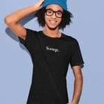 Soup. Minimalist Anti - Design Aesthetic Text T-Shirt, Ironic Meme Tee - Guilty Kick Apparel