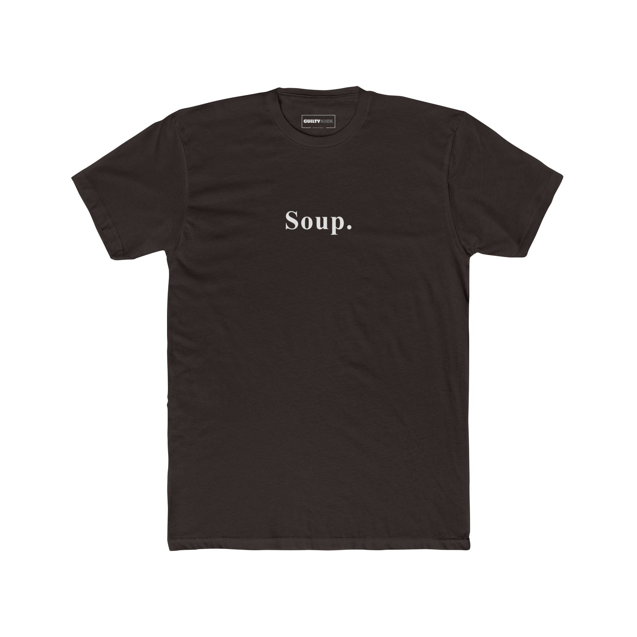 Soup. Minimalist Anti - Design Aesthetic Text T-Shirt, Ironic Meme Tee - Guilty Kick Apparel