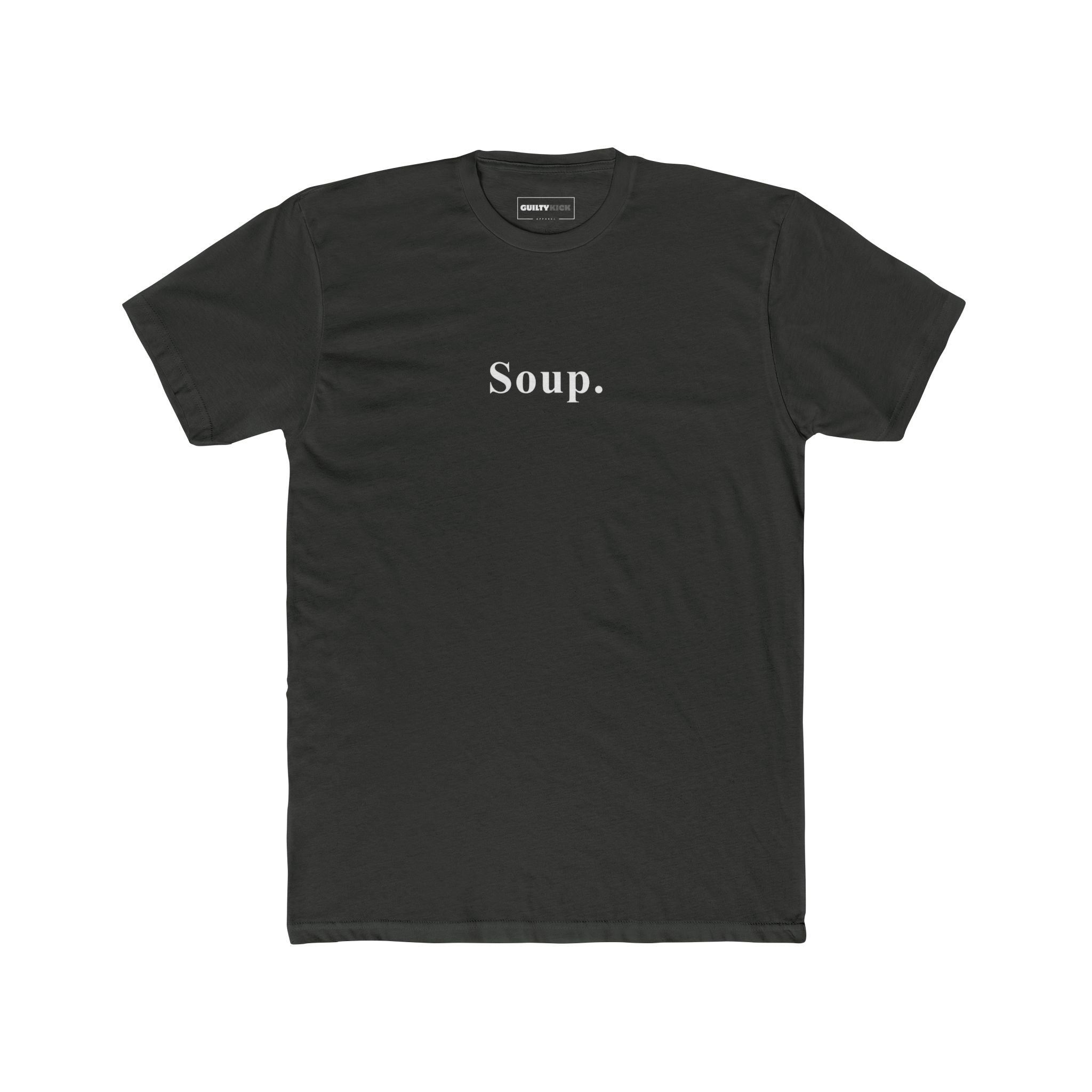 Soup. Minimalist Anti - Design Aesthetic Text T-Shirt, Ironic Meme Tee - Guilty Kick Apparel