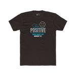Stay Positive And Shut Up About It T-Shirt Funny Sarcastic Corporate Humor Tee - Guilty Kick Apparel