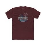 Stay Positive And Shut Up About It T-Shirt Funny Sarcastic Corporate Humor Tee - Guilty Kick Apparel