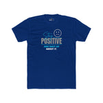 Stay Positive And Shut Up About It T-Shirt Funny Sarcastic Corporate Humor Tee - Guilty Kick Apparel