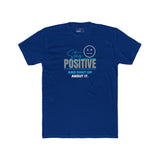 Stay Positive And Shut Up About It T-Shirt Funny Sarcastic Corporate Humor Tee - Guilty Kick Apparel