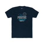 Stay Positive And Shut Up About It T-Shirt Funny Sarcastic Corporate Humor Tee - Guilty Kick Apparel