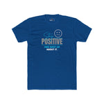 Stay Positive And Shut Up About It T-Shirt Funny Sarcastic Corporate Humor Tee - Guilty Kick Apparel
