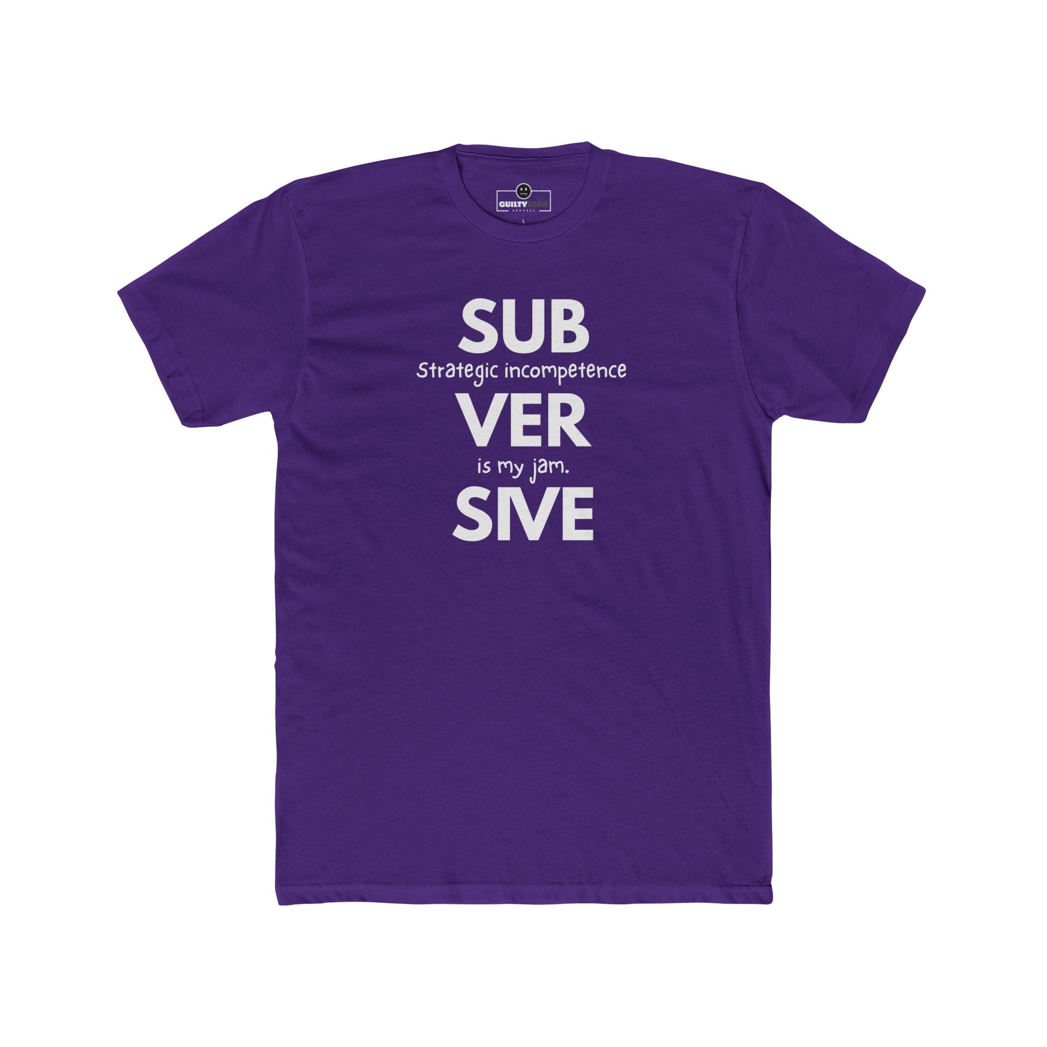 Strategic Incompetence Subversive Tee, Funny Corporate Satire Shirt, Identity Collection Minimalist Graphic T-Shirt - Guilty Kick Apparel