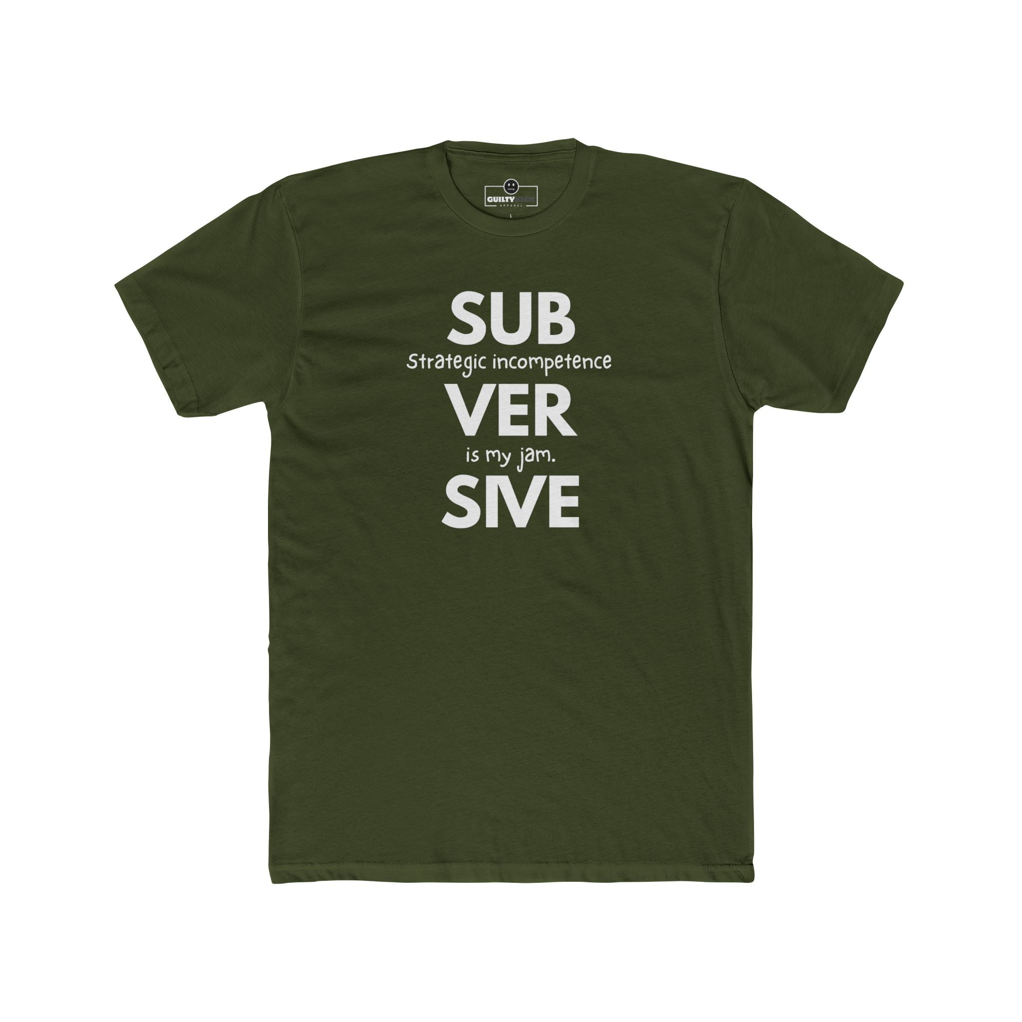 Strategic Incompetence Subversive Tee, Funny Corporate Satire Shirt, Identity Collection Minimalist Graphic T-Shirt - Guilty Kick Apparel