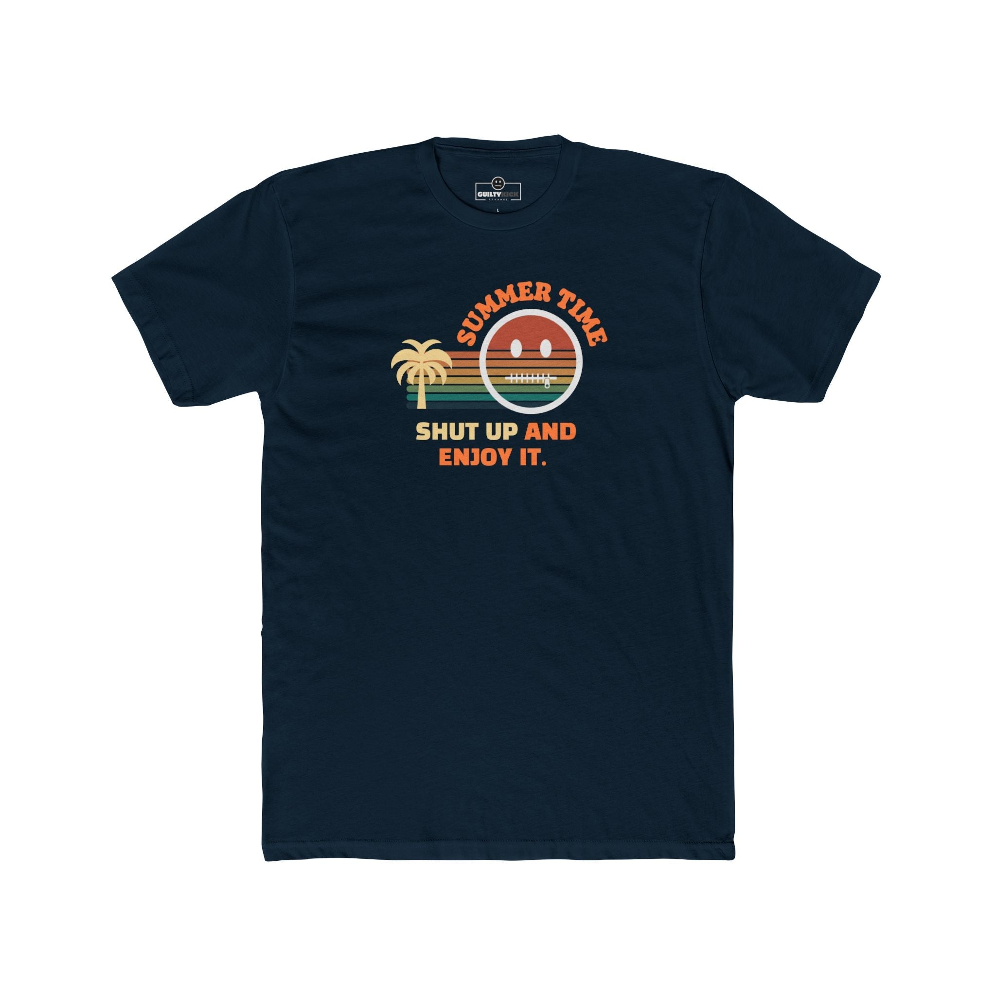 Summer Time Shut Up And Enjoy It T-Shirt Retro 70s Sunset Funny Sarcastic Beach Tee - Guilty Kick Apparel