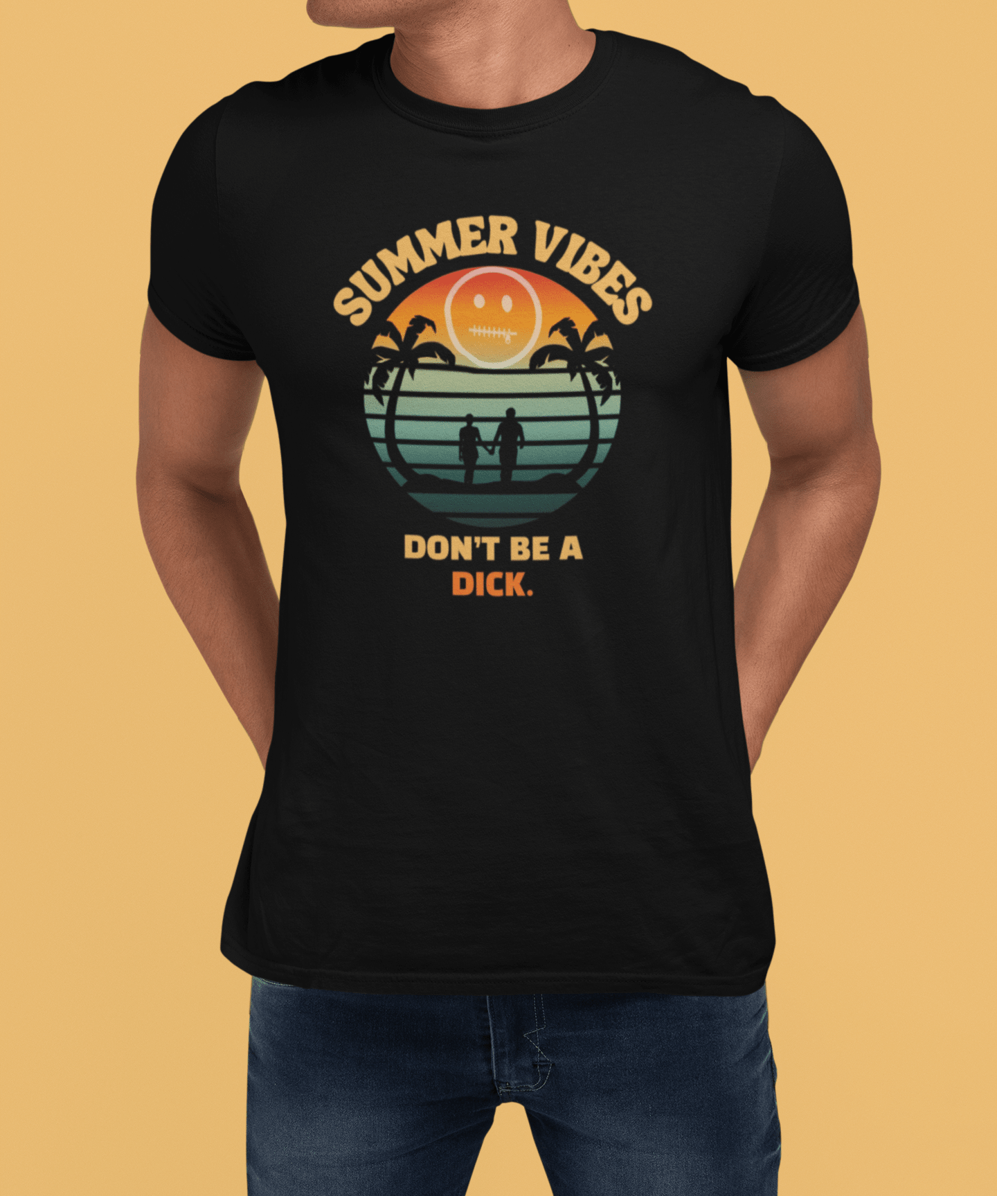 Summer Vibes Don't Be A Dick T-Shirt Retro 70s Sunset Funny Sarcastic Beach Tee - Guilty Kick Apparel