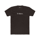 T-Shirt. The Ultimate Literal Minimalist Graphic Tee - Guilty Kick Apparel