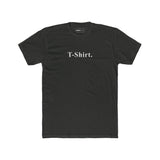 T-Shirt. The Ultimate Literal Minimalist Graphic Tee - Guilty Kick Apparel