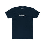 T-Shirt. The Ultimate Literal Minimalist Graphic Tee - Guilty Kick Apparel