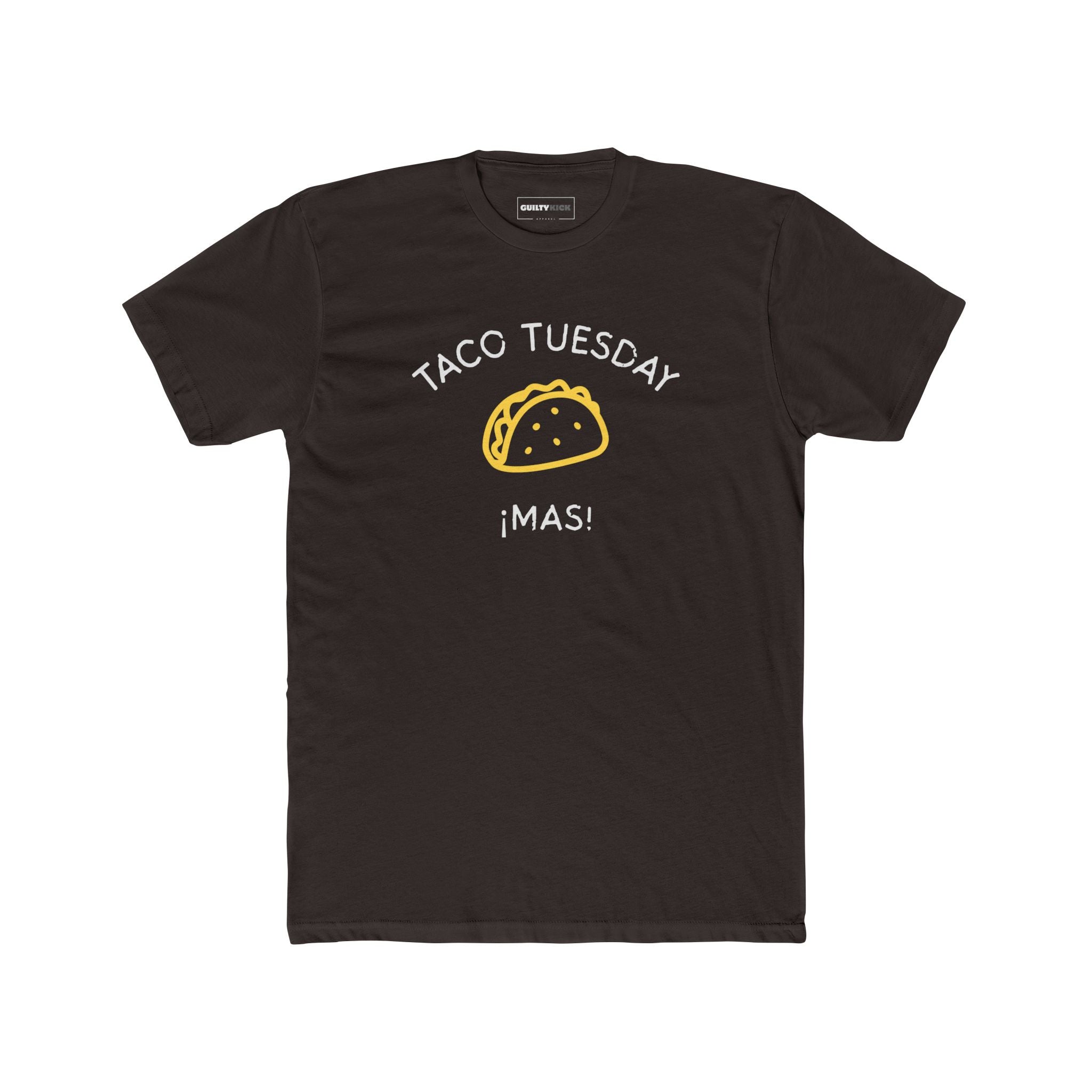 Taco Tuesday "¡Mas!" T-Shirt - Funny Mexican Food Lover Gift - Guilty Kick Apparel