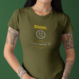 Shhh I love reality TV guilty pleasure confession tee