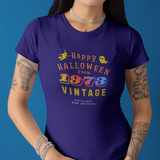 Happy Halloween From 1973 Vintage T-Shirt | Retro 70s Groovy Parody Graphic Tee, Funny Sarcastic Made Yesterday Disclaimer Spooky Shirt