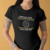 Rock Bottom Graphic Tee | Upside Down Surface Level Satire T-Shirt