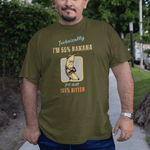Technically Fifty Percent Banana, One Hundred Percent Bitter, Funny Sarcastic Fruit Parody T-Shirt - Guilty Kick Apparel