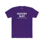 The "I Spoil Everything" History Buff Tee - Guilty Kick Apparel