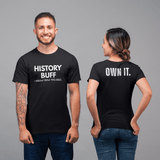 The "I Spoil Everything" History Buff Tee - Guilty Kick Apparel