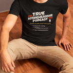 True Misdemeanor Podcast Parody Shirt - Guilty Kick Apparel