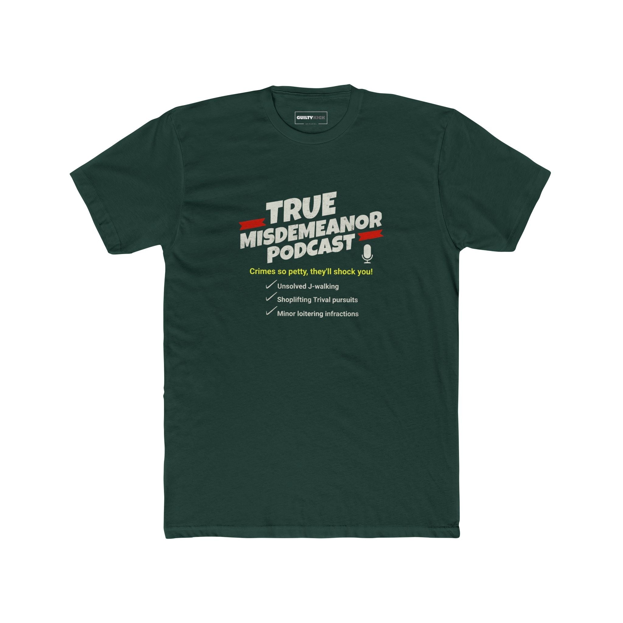 True Misdemeanor Podcast Parody Shirt - Guilty Kick Apparel