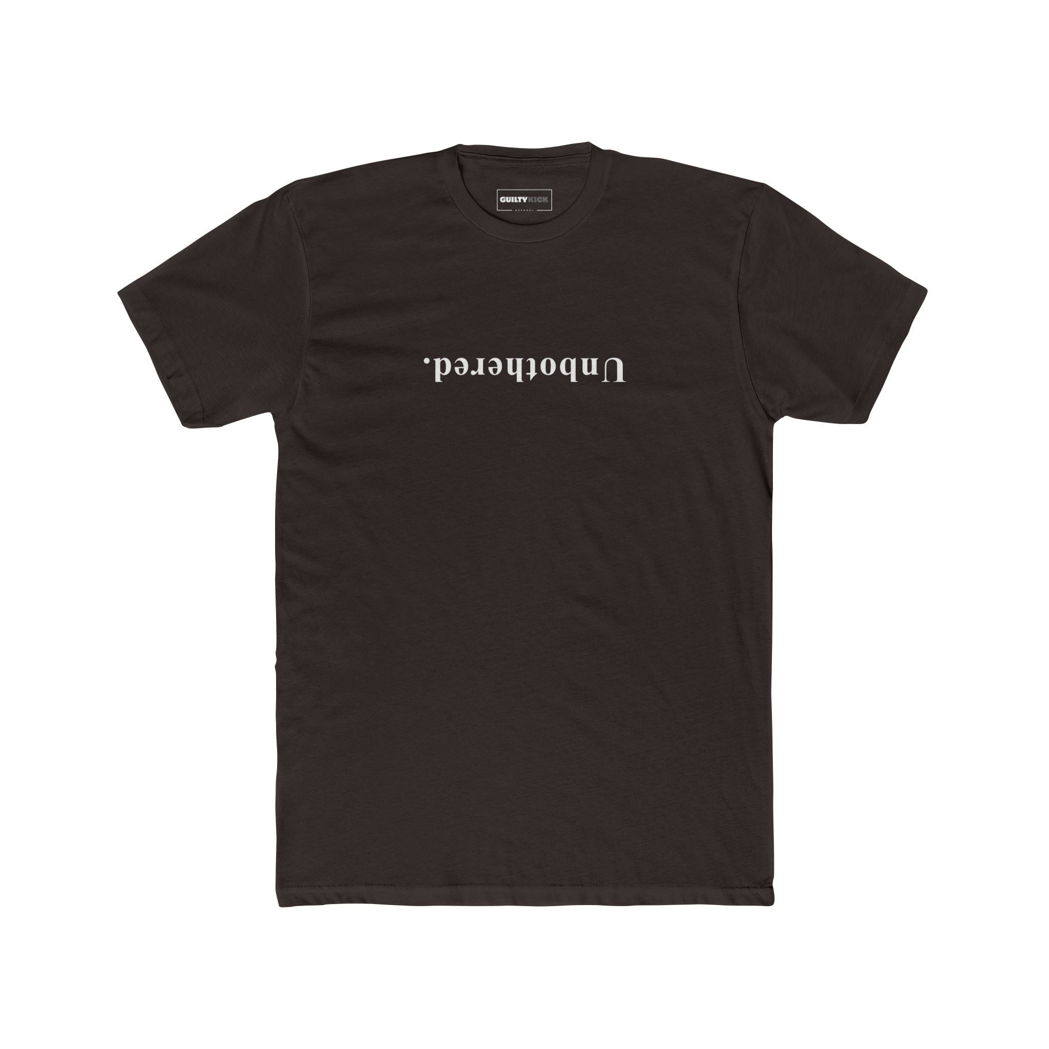 Unbothered. Upside Down Sarcastic Minimalist Graphic T-Shirt - Guilty Kick Apparel