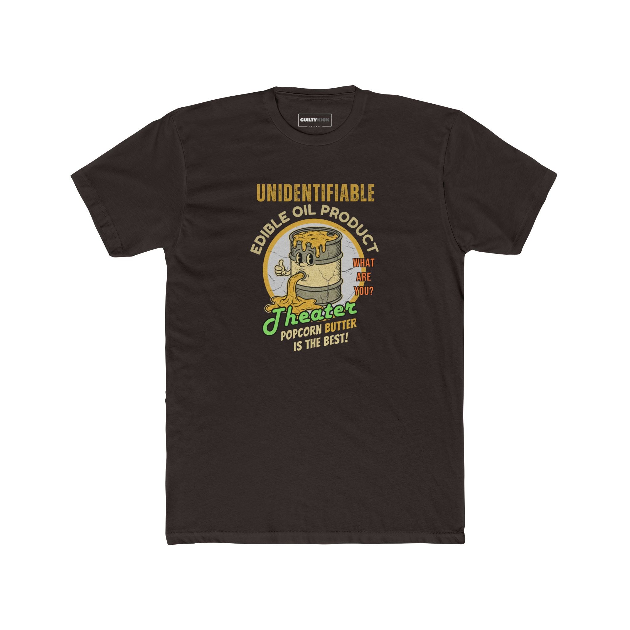 Unidentifiable Edible Oil Product - Funny Retro Movie Theater Popcorn Butter T-Shirt - Guilty Kick Apparel