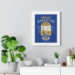 Vintage Parody Asbestos Ad Framed Poster Wall Art - Guilty Kick Apparel